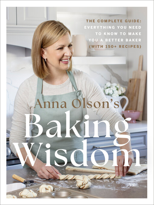 Cover image for Anna Olson's Baking Wisdom